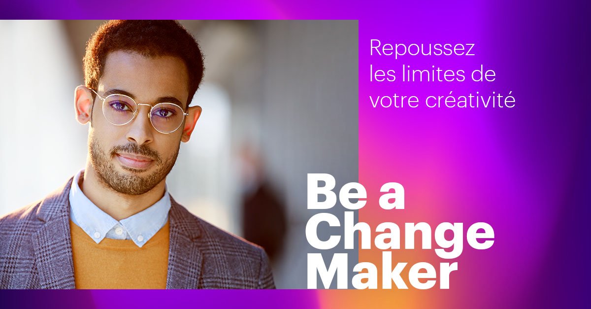 Agence WAT - Accenture - Be A Change Maker - Repoussez les limites de votre créativité