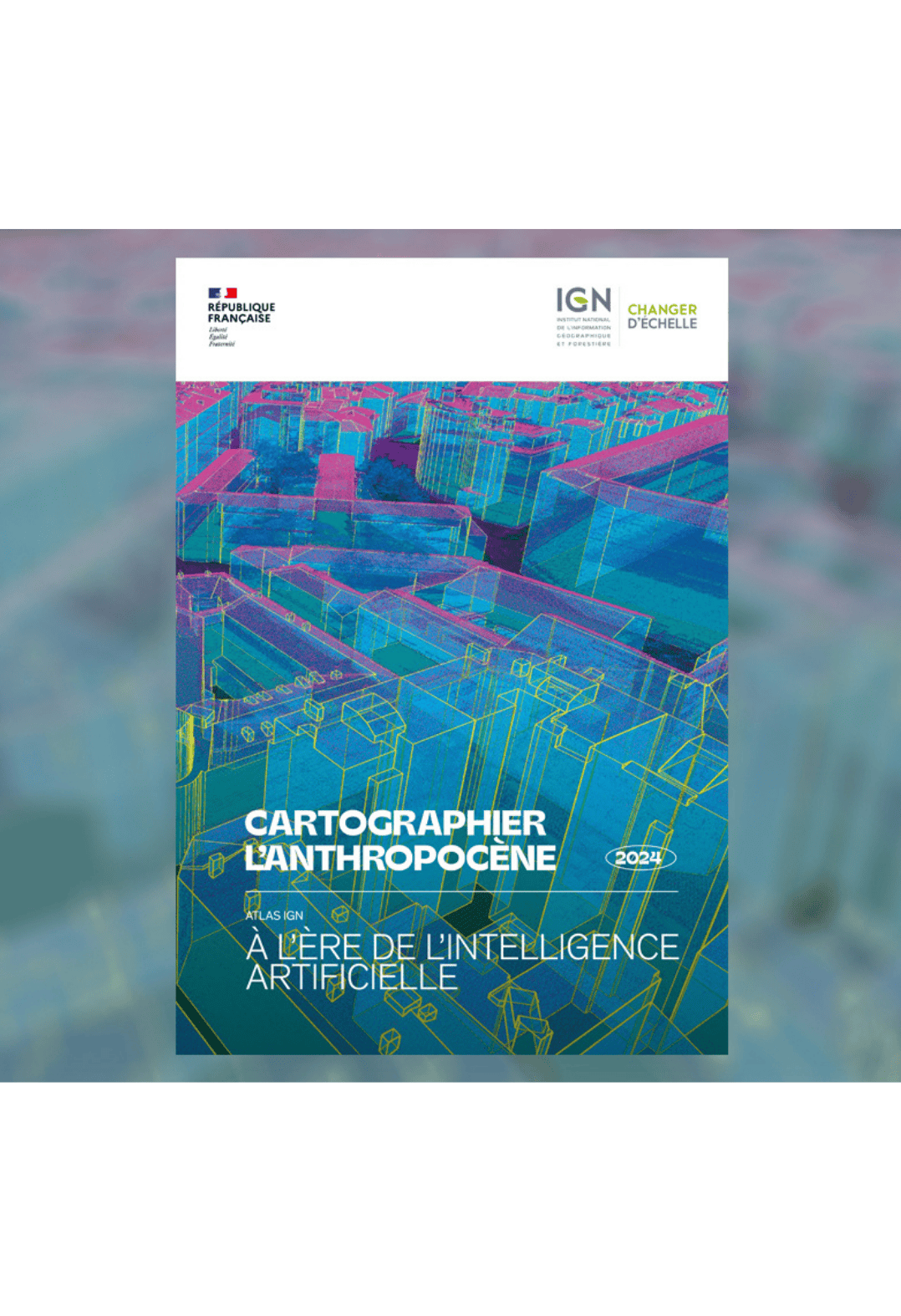 Première de couverture du tome 3 de l’Atlas IGN intitulé « Cartographier l’anthropocène à l’ère de l’intelligence artificielle », une publication accompagnée par l’Agence All Contents